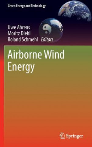 Kniha Airborne Wind Energy Uwe Ahrens