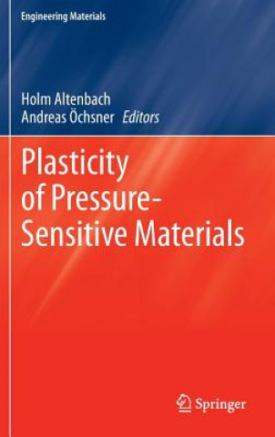 Carte Plasticity of Pressure-Sensitive Materials Holm Altenbach