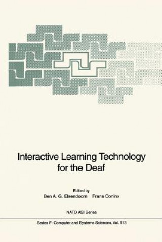 Kniha Interactive Learning Technology for the Deaf Ben A.G. Elsendoorn