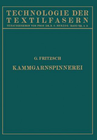 Könyv Die Wollspinnerei B. Kammgarnspinnerei NA Fritzsch