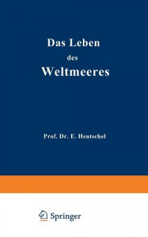 Kniha Das Leben Des Weltmeeres Ernst Hentschel