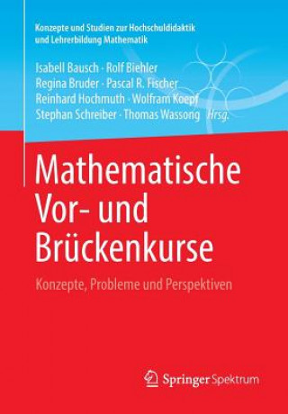 Kniha Mathematische Vor- und Bruckenkurse Isabell Bausch