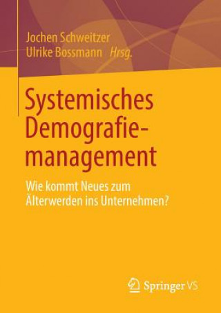 Carte Systemisches Demografiemanagement Jochen Schweitzer