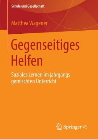 Kniha Gegenseitiges Helfen Matthea Wagener