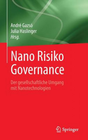 Könyv Nano Risiko Governance André Gazsó