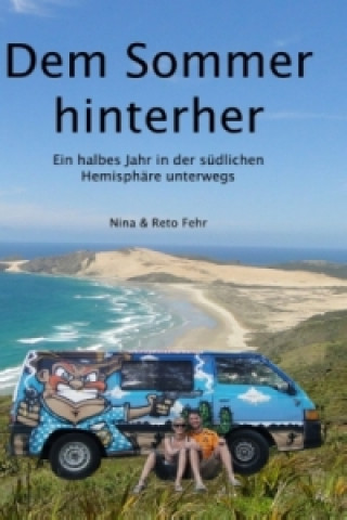 Kniha Dem Sommer hinterher Reto Fehr