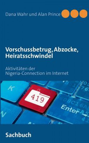 Kniha Vorschussbetrug, Abzocke, Heiratsschwindel Dana Wahr