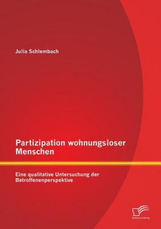 Kniha Partizipation wohnungsloser Menschen Julia Schlembach