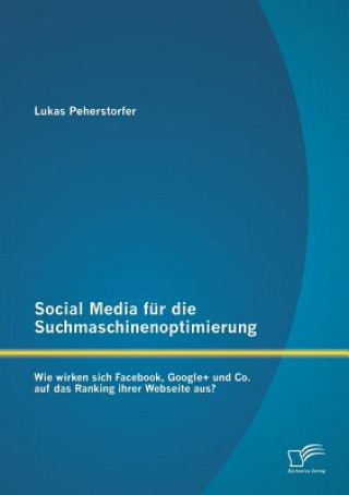 Book Social Media fur die Suchmaschinenoptimierung Lukas Peherstorfer