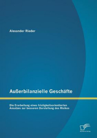 Kniha Ausserbilanzielle Geschafte Alexander Rieder