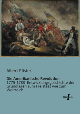 Kniha Amerikanische Revolution Albert Pfister