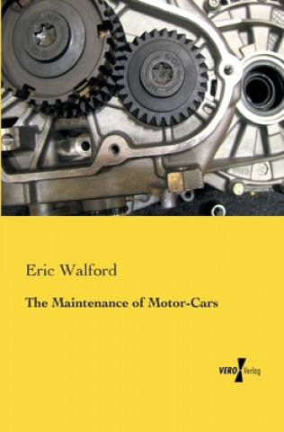 Książka Maintenance of Motor-Cars Eric Walford