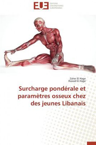 Buch Surcharge Pond rale Et Param tres Osseux Chez Des Jeunes Libanais Zaher El Hage