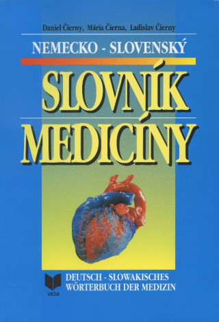 Könyv Nemecko-slovenský slovník medicíny Daniel Čierny