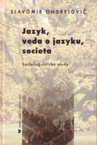 Książka Jazyk, veda o jazyku, societa Slavomír Ondrejovič