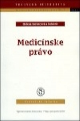 Kniha Medicínske právo Helena Barancová