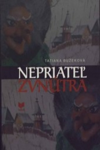 Kniha Nepriateľ zvnútra Tatiana Bužeková
