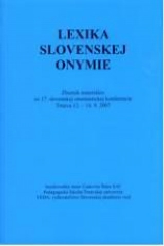 Carte Lexika slovenskej onymie Josef Hladký