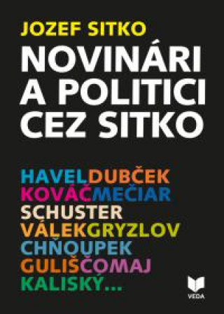 Kniha Novinári a politici cez sitko Adam Duniewicz