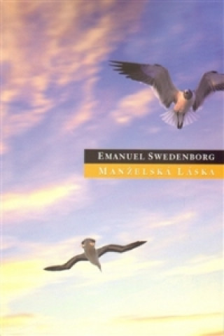 Kniha Manželská láska Emanuel Swedenborg