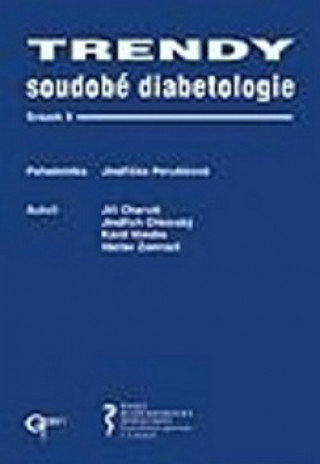 Könyv Trendy soudobé diabetologie Jindra Perušičová