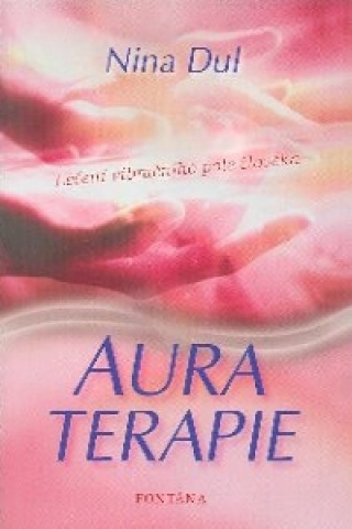 Книга Aura terapie Nina Dul