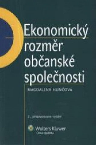 Kniha Ekonomický royměr občanské společnosti Magdalena Hunčová