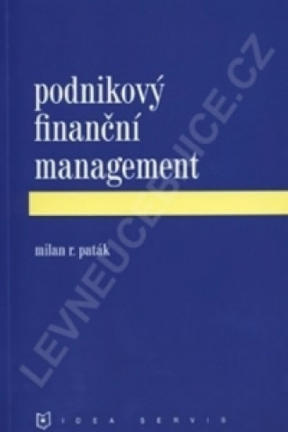 Book Podnikový finanční management Paták M. R.