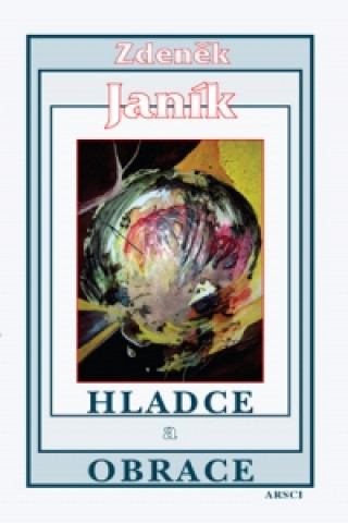 Book Hladce a obrace Zdeněk Janík