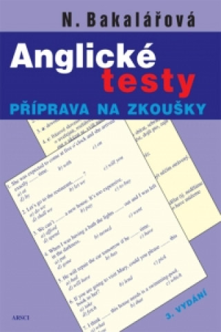 Kniha Anglické testy příprava na zkoušky Natalie Bakalářová