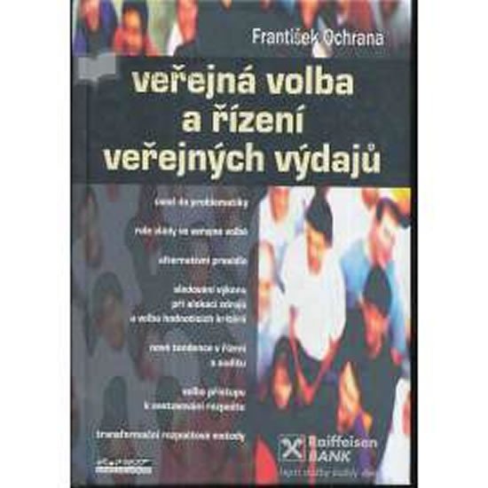 Kniha Veřejná volba a řízení veřejných výdajů František Ochrana