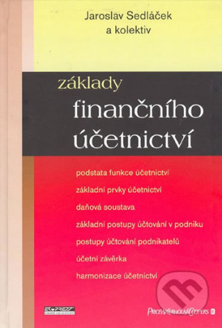 Kniha Základy finančního účetnictví Jaroslav Sedláček