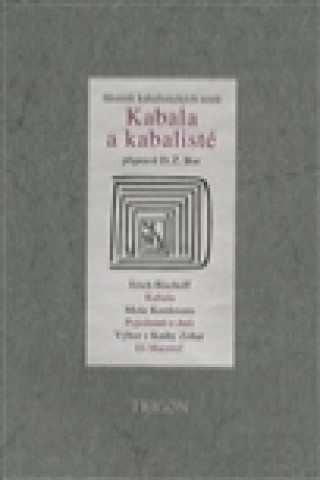 Könyv Kabala a kabalisté D. Ž. Bor