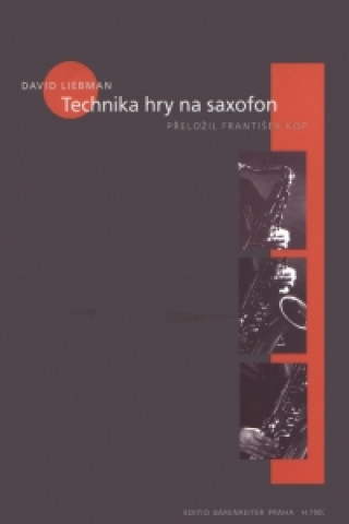 Книга Technika hry na saxofon David Liebmna