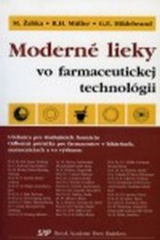 Книга Moderné lieky vo farmaceutickej technológii Marián Žabka