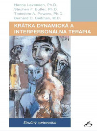 Knjiga Krátka dynamická a interpersonálna terapia Stephen F. Butler