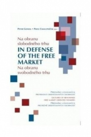 Carte Na obranu slobodného trhu Peter Gonda