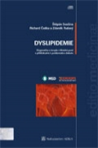 Carte CD - ROM Dyslipidémie - Diagnostika a terapie v klinické praxi Štěpán Svačina; Richard Češka; Zdeněk Rušavý