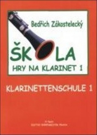 Книга Škola hry na klarinet I Bedřich Zákostelecký
