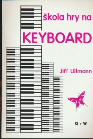 Book Škola hry na keyboard Jiří Ullmann