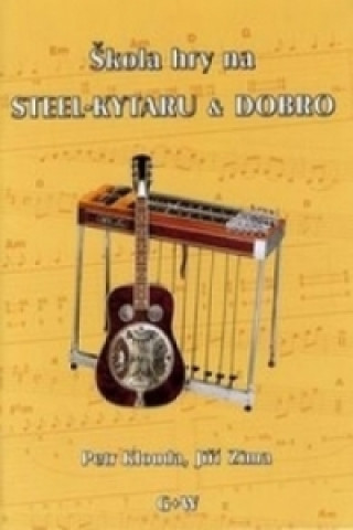 Kniha Škola na steel kytaru a dobro + CD Petr Klouda