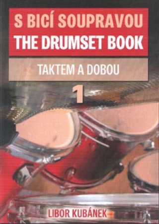 Könyv S bicí soupravou taktem i dobou 1 Libor Kubánek
