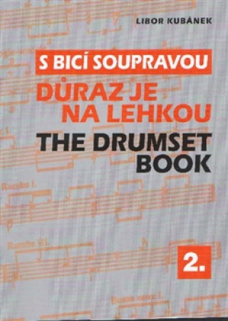 Książka S bicí soupravou taktem i dobou II. Libor Kubánek