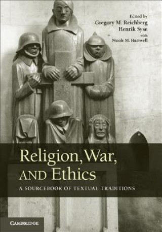 Kniha Religion, War, and Ethics Gregory M. Reichberg