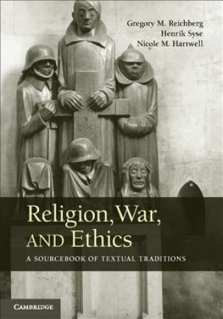 Книга Religion, War, and Ethics Gregory M. Reichberg