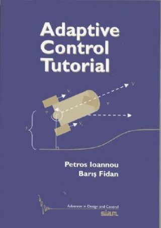 Buch Adaptive Control Tutorial Petros Ioannou