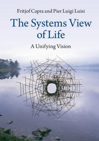 Kniha Systems View of Life Fritjof Capra