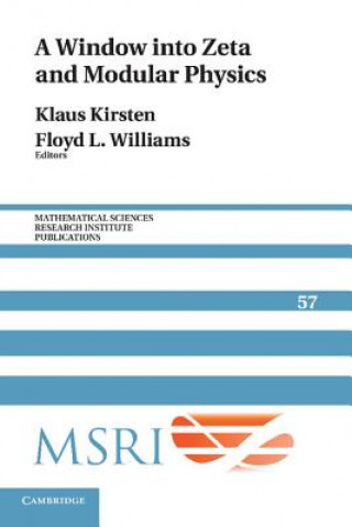 Kniha Window into Zeta and Modular Physics Klaus Kirsten