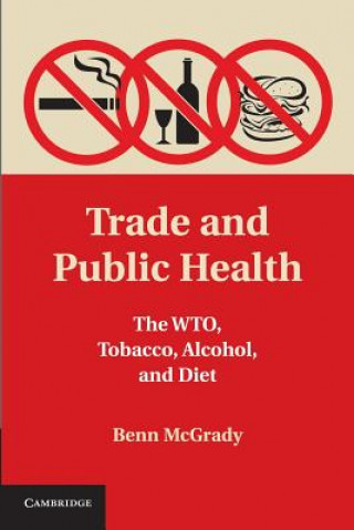 Könyv Trade and Public Health Benn McGrady