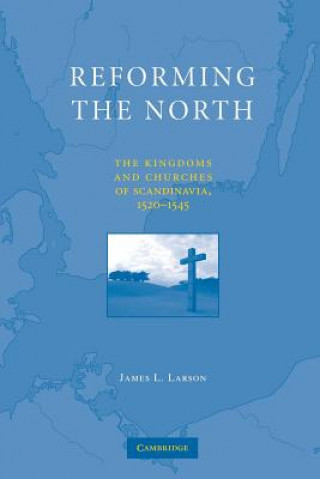 Carte Reforming the North James L. Larson